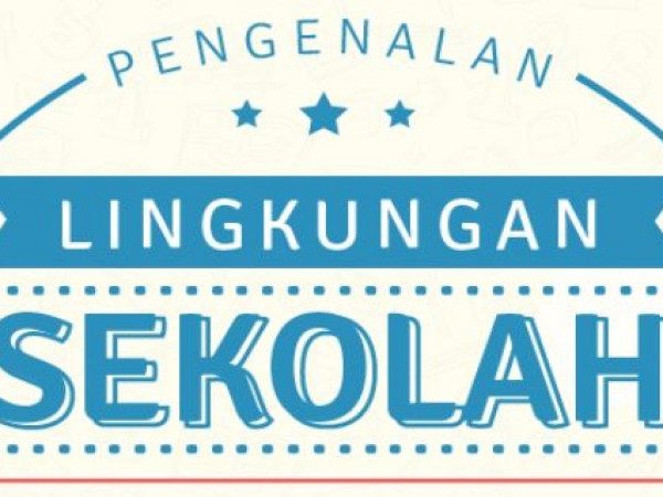 Jadwal Masa Pengenalan Lingkungan